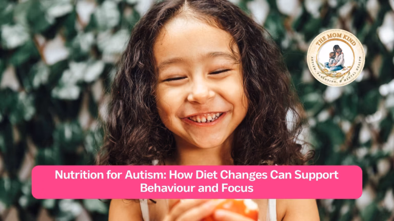 Nutrition for Autism: How Diet Changes Can Support Behaviour and Focus
