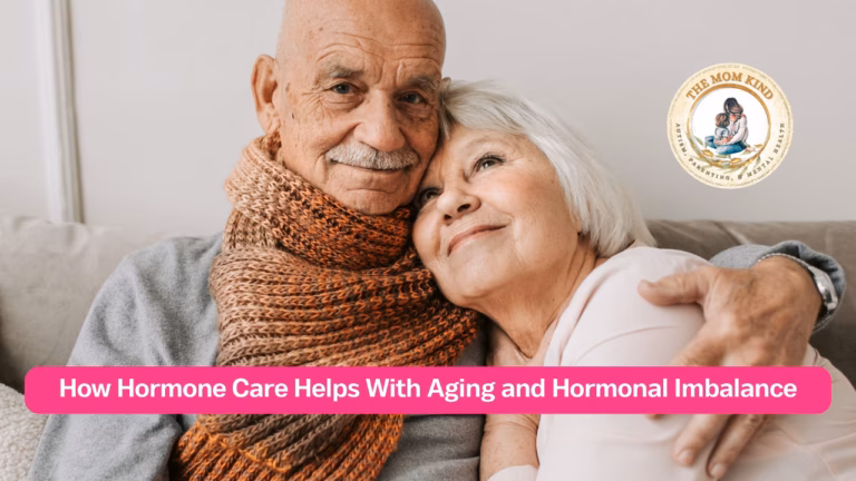 How Hormone Care Helps With Aging and Hormonal Imbalance