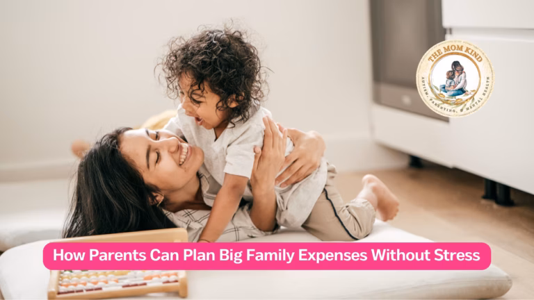 How Parents Can Plan Big Family Expenses Without Stress