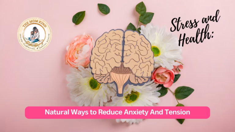 Stress and Health Natural Ways to Reduce Anxiety and Tension