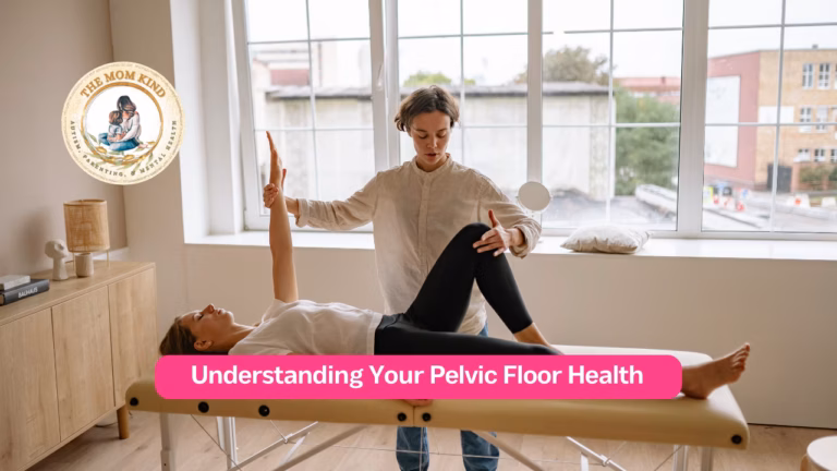 Understanding Pelvic Floor Health: What Every Woman Needs to Know