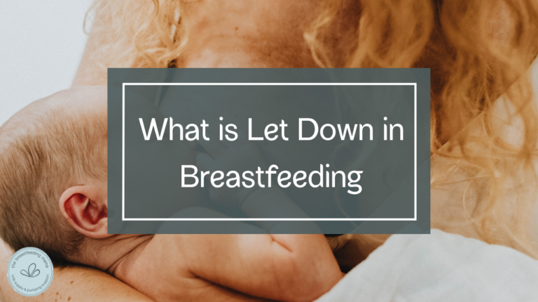 What is a Let Down in Breastfeeding